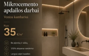 Mikrocemento apdailos darbai Vilniuje – grindims, sienoms ir vonios kambariui